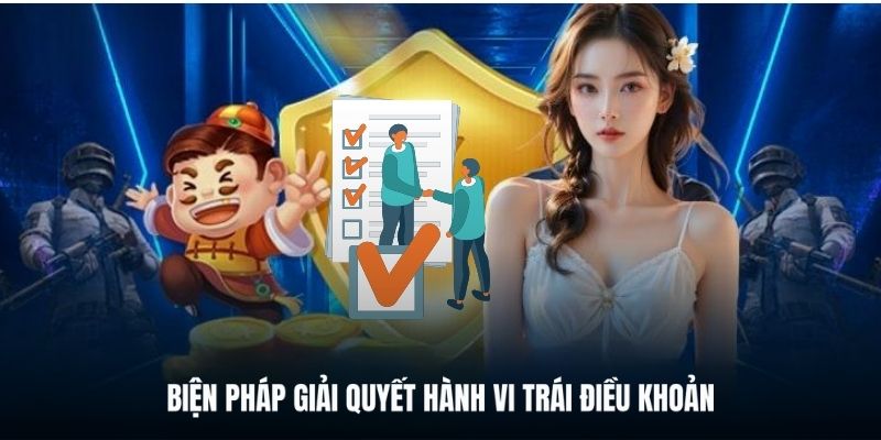 2 Cách nhà cái xử lý hành vi vi phạm