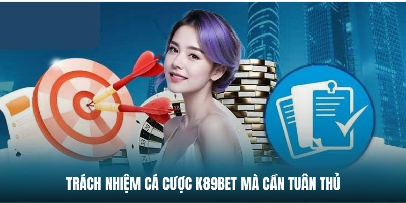 Những quy định cá cược có trách nhiệm quan trọng